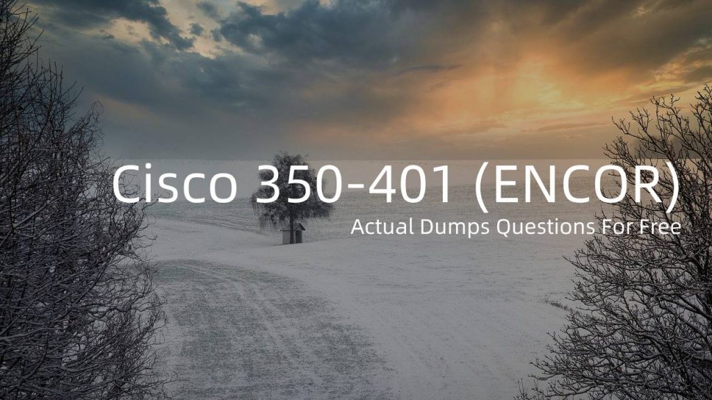 Cisco 350-401 ENCOR